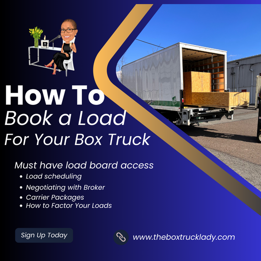 Master Class:  How to Book a Load for Your Box Truck